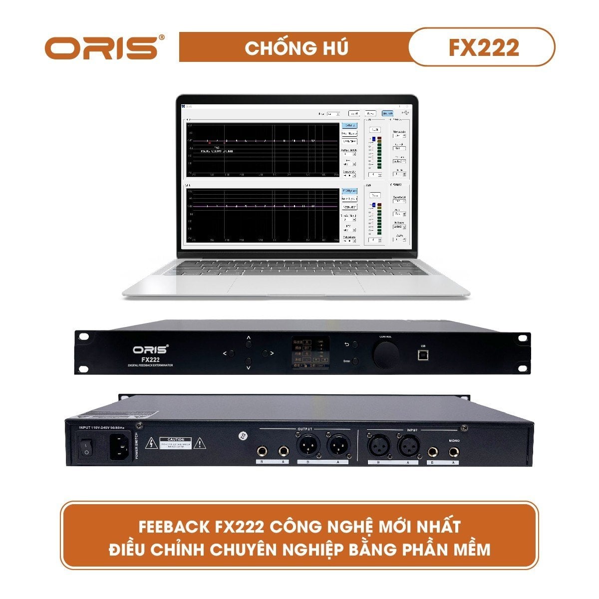 Chống hú bằng phần mềm ORIS FX222
